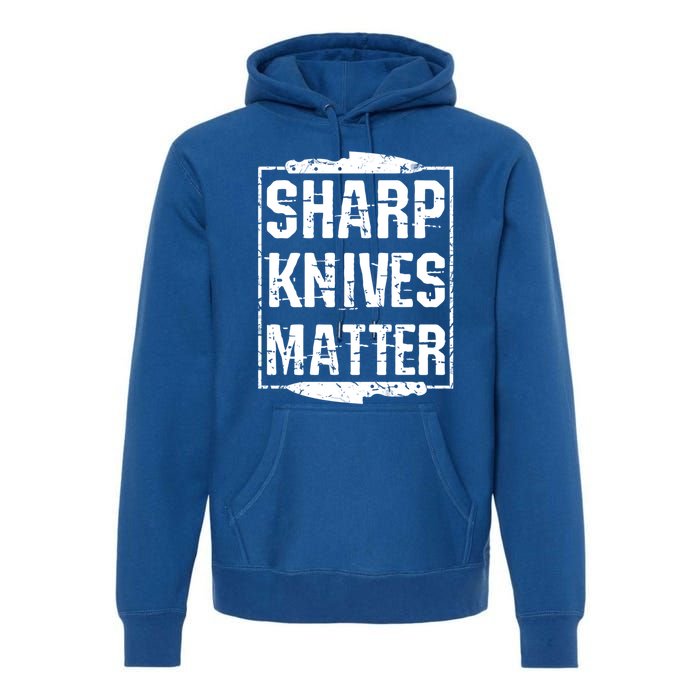 Sharp Knives Matter Chefs Tee Chef Knife Culinary Christmas Great Gift Premium Hoodie