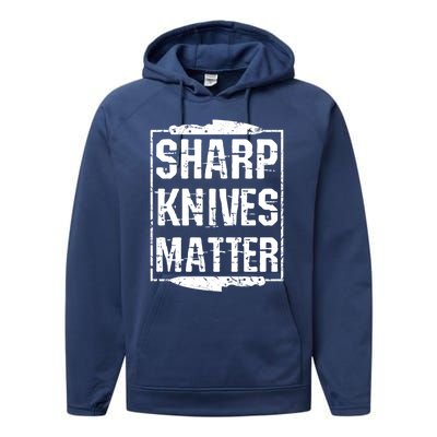 Sharp Knives Matter Chefs Tee Chef Knife Culinary Christmas Great Gift Performance Fleece Hoodie