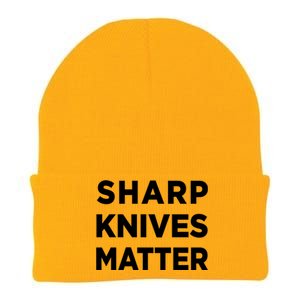 Sharp Knives Matter Funny Chef Gift Cooking Funny Gift Knit Cap Winter Beanie