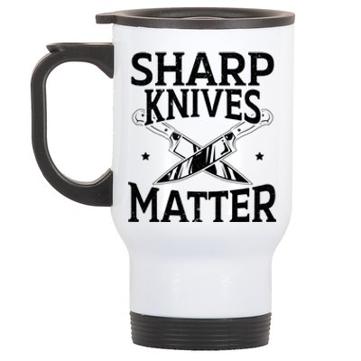 Sharp Knives Matter Culinary Chef Cute Gift Stainless Steel Travel Mug