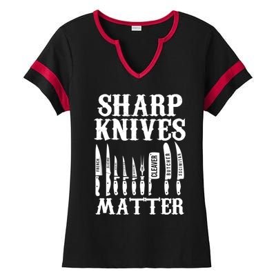 Sharp Knives Matter Funny Butcher Meat Cutter Chef Knife Gift Ladies Halftime Notch Neck Tee