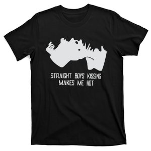 Straight Kissing Makes Me Hot T-Shirt