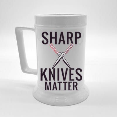 Sharp Knives Matter Funny Cooking Chefs Butcher Meaningful Gift Beer Stein