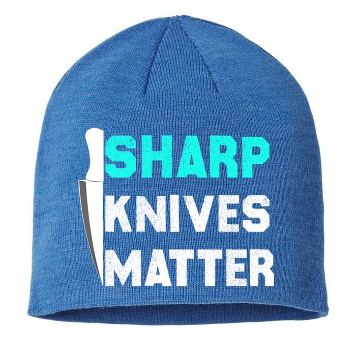 Sharp Knives Matter Funny Outfit Gift Sustainable Beanie