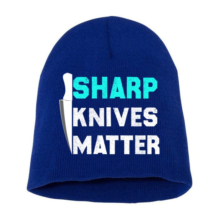 Sharp Knives Matter Funny Outfit Gift Short Acrylic Beanie