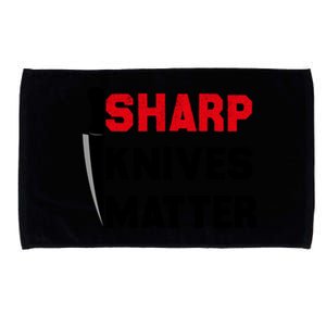 Sharp Knives Matter Funny Outfit Gift Microfiber Hand Towel