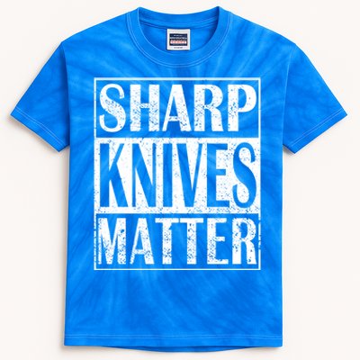 Sharp Knives Matter Outdoor Enthusiast Tee Gift Kids Tie-Dye T-Shirt