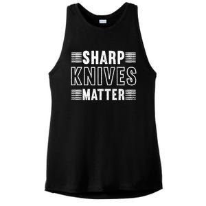 Sharp Knives Matter Cool Gift Ladies PosiCharge Tri-Blend Wicking Tank