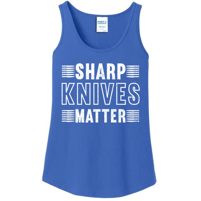 Sharp Knives Matter Cool Gift Ladies Essential Tank