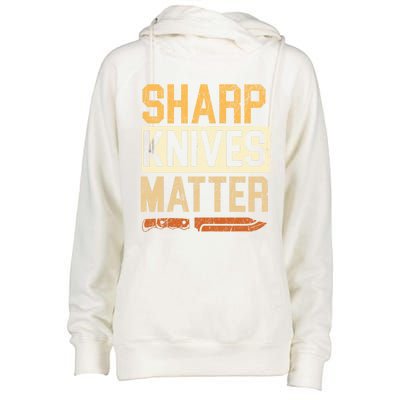 Sharp Knives Matter Knife Collector Knife Collecting Gift Womens Funnel Neck Pullover Hood