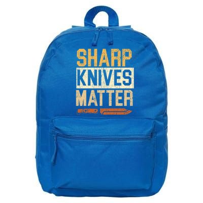 Sharp Knives Matter Knife Collector Knife Collecting Gift 16 in Basic Backpack