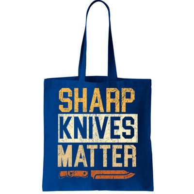 Sharp Knives Matter Knife Collector Knife Collecting Gift Tote Bag