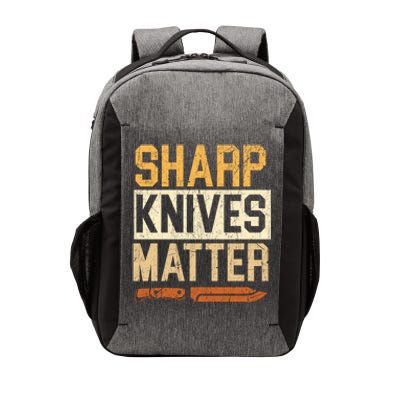 Sharp Knives Matter Knife Collector Knife Collecting Gift Vector Backpack