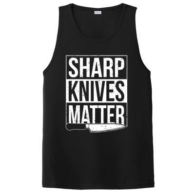 Sharp Knives Matter Cook Funny Culinary Funny Chef Gift PosiCharge Competitor Tank