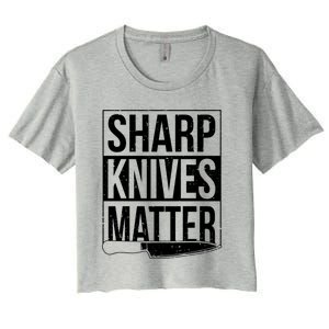 Sharp Knives Matter Cook Funny Culinary Funny Chef Gift Women's Crop Top Tee