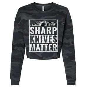 Sharp Knives Matter Funny Cook Gift Cropped Pullover Crew