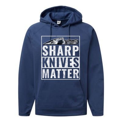 Sharp Knives Matter Funny Cook Gift Performance Fleece Hoodie