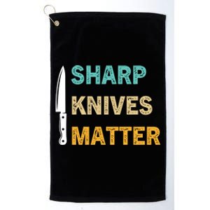 Sharp Knives Matter Funny Cooking Knife Collector Gift Platinum Collection Golf Towel