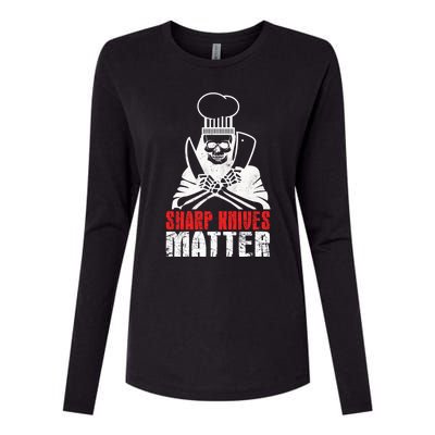 Sharp Knives Matter Gift Funny Cooking Chef Gift Womens Cotton Relaxed Long Sleeve T-Shirt