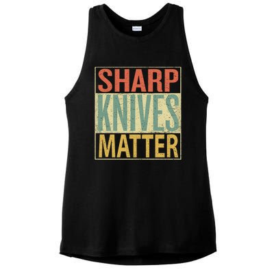 Sharp Knives Matter Gift Chef Knives Gift Funny Outfit Gift Ladies PosiCharge Tri-Blend Wicking Tank