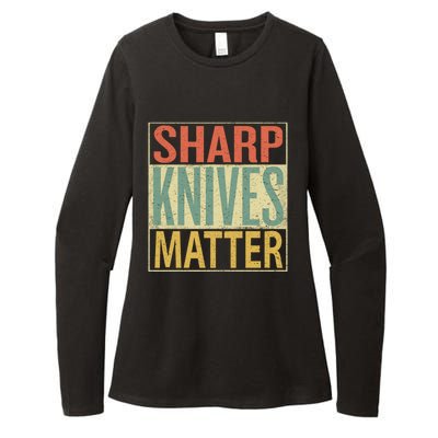 Sharp Knives Matter Gift Chef Knives Gift Funny Outfit Gift Womens CVC Long Sleeve Shirt