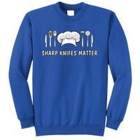 Sharp Knifes Matter Cooking Chef Utensils Cook Great Gift Sweatshirt