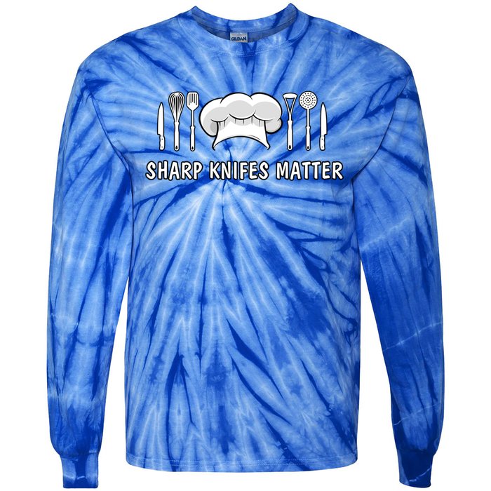 Sharp Knifes Matter Cooking Chef Utensils Cook Great Gift Tie-Dye Long Sleeve Shirt