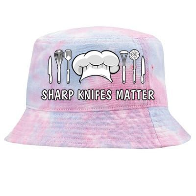 Sharp Knifes Matter Cooking Chef Utensils Cook Great Gift Tie-Dyed Bucket Hat