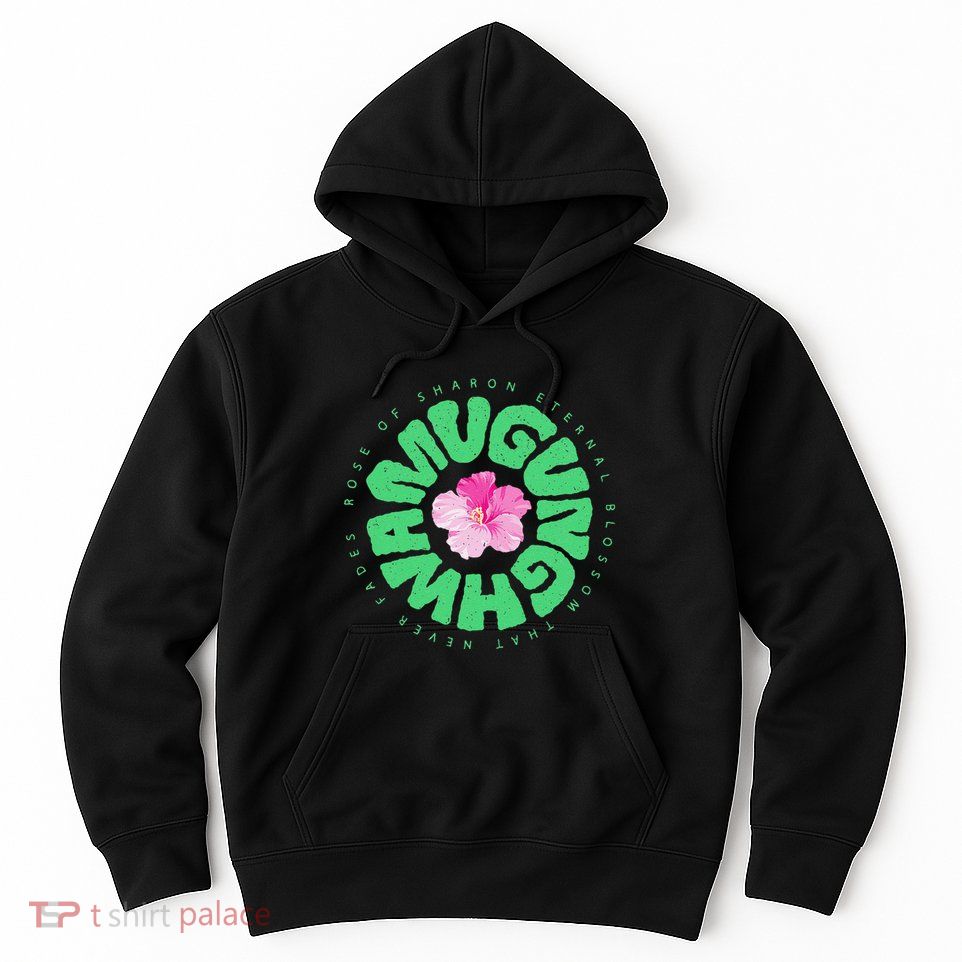 South Korea National Flower Mugunghwa Rose Of Sharon Gift Hoodie
