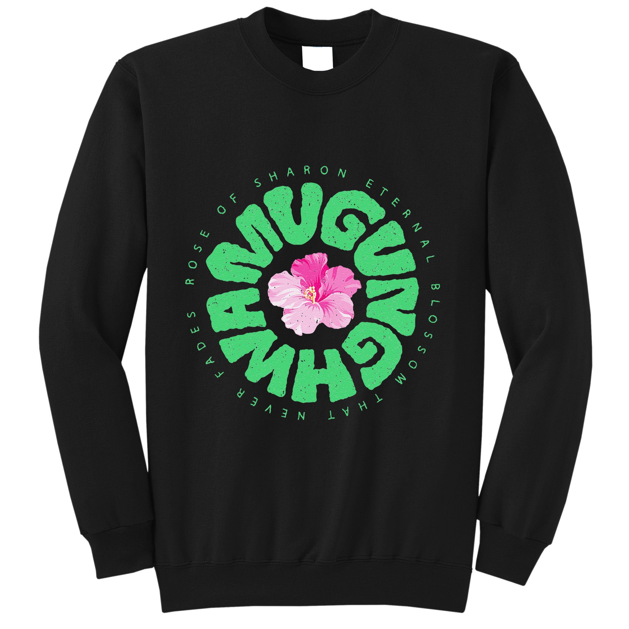 South Korea National Flower Mugunghwa Rose Of Sharon Gift Sweatshirt