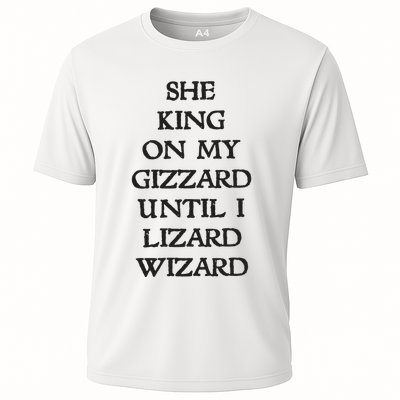 She King On My Gizzard Until I Lizard Wizard Performance Shirt