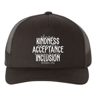 Share Kindness Promote Acceptance Encourage Inclusion End Bullying Yupoong Adult 5-Panel Trucker Hat