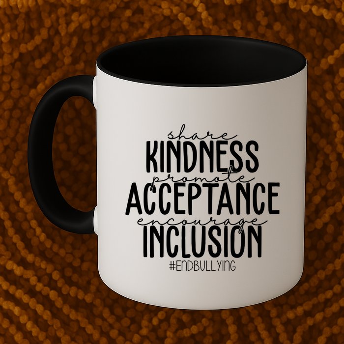 Share Kindness Promote Acceptance Encourage Inclusion End Bullying Mug