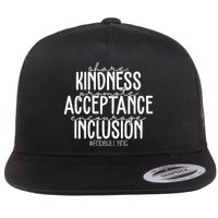 Share Kindness Promote Acceptance Encourage Inclusion End Bullying Flat Bill Trucker Hat