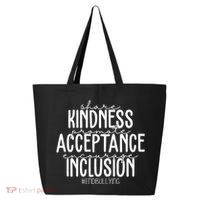 Share Kindness Promote Acceptance Encourage Inclusion End Bullying 25L Jumbo Tote
