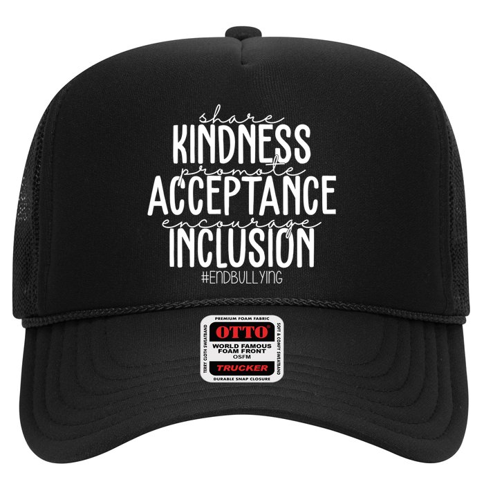 Share Kindness Promote Acceptance Encourage Inclusion End Bullying Hat