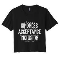 Share Kindness Promote Acceptance Encourage Inclusion End Bullying Crop Top