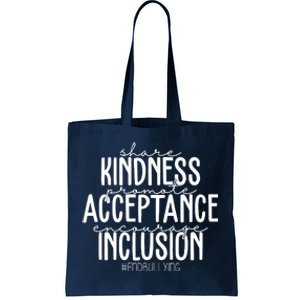 Share Kindness Promote Acceptance Encourage Inclusion End Bullying Tote Bag