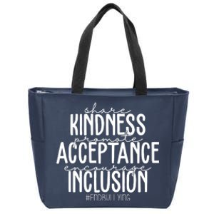 Share Kindness Promote Acceptance Encourage Inclusion End Bullying Zip Tote Bag