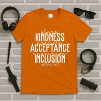 Share Kindness Promote Acceptance Encourage Inclusion End Bullying T-Shirt