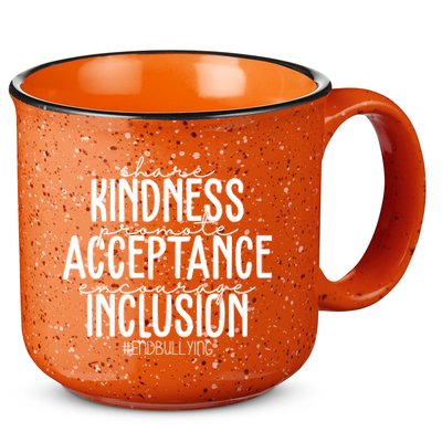 Share Kindness Promote Acceptance Encourage Inclusion End Bullying 15oz Campfire Ceramic Mug