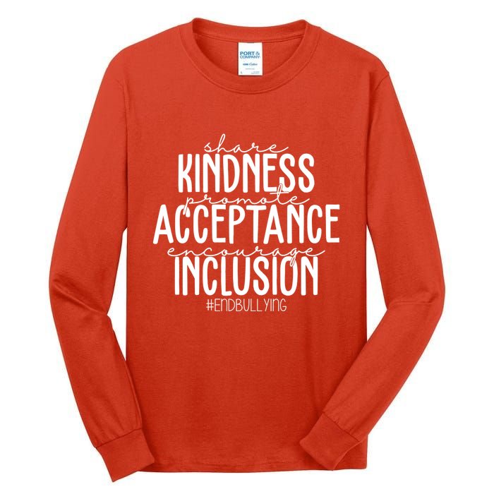 Share Kindness Promote Acceptance Encourage Inclusion End Bullying Tall Long Sleeve T-Shirt