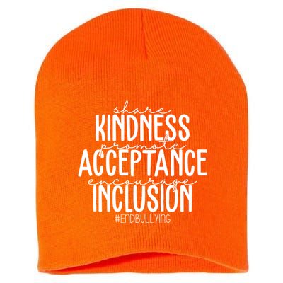 Share Kindness Promote Acceptance Encourage Inclusion End Bullying Short Acrylic Beanie
