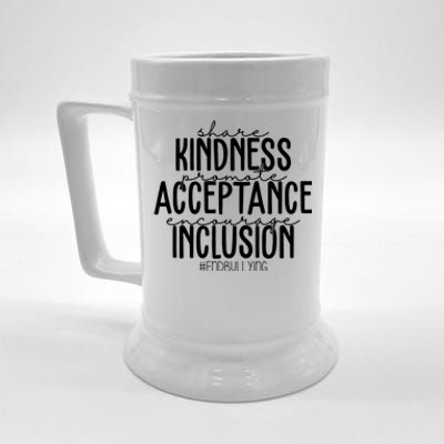 Share Kindness Promote Acceptance Encourage Inclusion End Bullying Beer Stein