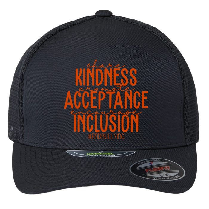 Share Kindness Promote Acceptance Encourage Inclusion End Bullying Unity Day Flexfit Unipanel Trucker Cap