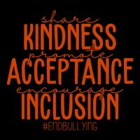 Share Kindness Promote Acceptance Encourage Inclusion End Bullying Unity Day Impact Tech Backpack