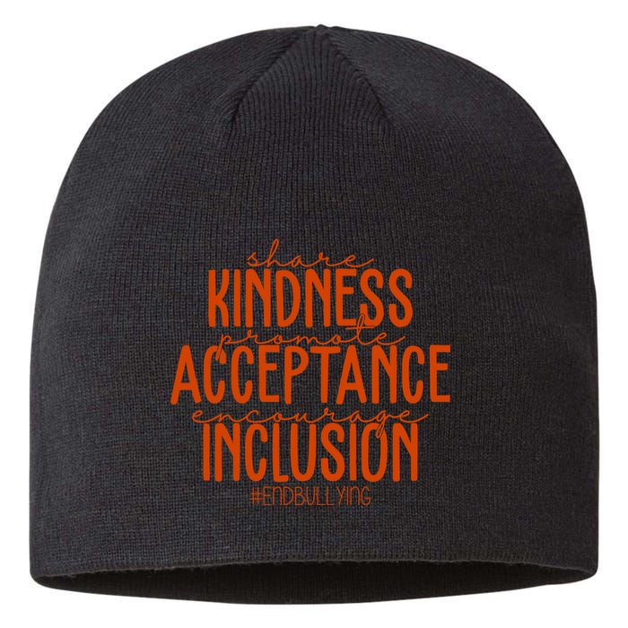 Share Kindness Promote Acceptance Encourage Inclusion End Bullying Unity Day Sustainable Beanie
