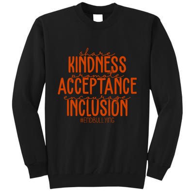 Share Kindness Promote Acceptance Encourage Inclusion End Bullying Unity Day Tall Sweatshirt