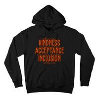 Share Kindness Promote Acceptance Encourage Inclusion End Bullying Unity Day Tall Hoodie