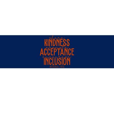 Share Kindness Promote Acceptance Encourage Inclusion End Bullying Unity Day Bumper Sticker